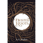 Twisted Roots - Paperback