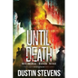 Until Death: A Thriller - Paperback