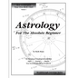 Astrology For The Absolute Beginner - Paperback