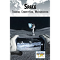 Space: Tourism, Competition, Militarization - Library Binding