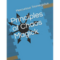 Principles of Chaos Magick - Paperback