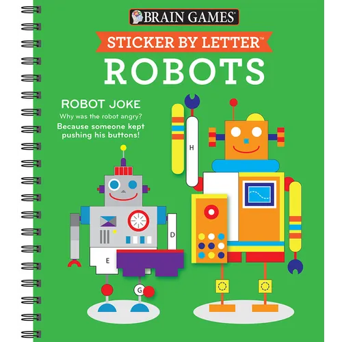 Brain Games - Sticker by Letter: Robots (Sticker Puzzles - Kids Activity Book) - Spiral
