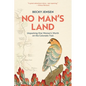 No Man's Land: Unpacking One Woman's Worth on the Colorado Trail - Paperback