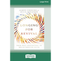 Longing for Revival: From Holy Discontent to Breakthrough Faith [16pt Large Print Edition] - Paperback