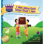 I Am Who God Says That I Am: Teaching young children who they are in God - Hardcover