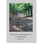 The Art and Spirit of Leadership - Hardcover