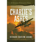 Charlie's Ashes: A greatest Generation Story - Paperback