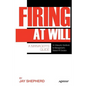 Firing at Will: A Manager's Guide - Paperback