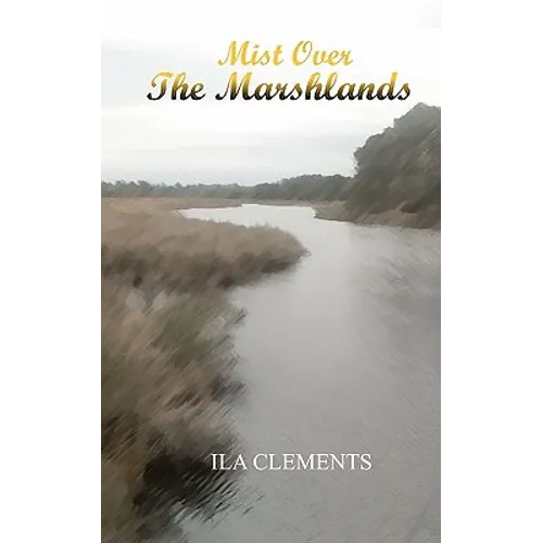 Mist Over the Marshlands - Paperback