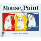 Mouse Paint - Hardcover