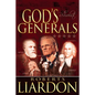 God's Generals: The Revivalists (Spiritual Biographies of Revival, Including Billy Graham, George Whitefield, Charles Finney, William - Hardcover