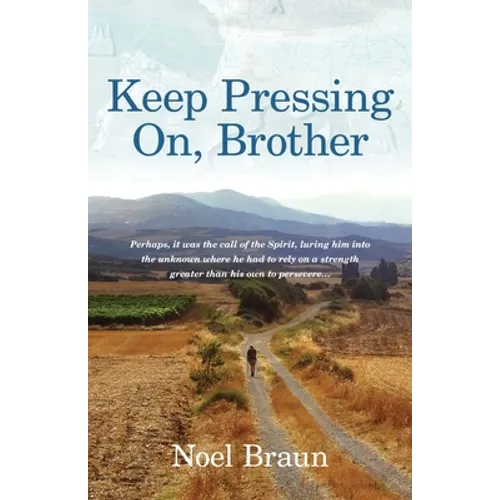 Keep Pressing on, Brother - Paperback