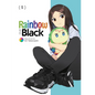 Rainbow and Black Vol. 2 - Paperback