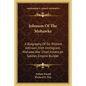 Johnson Of The Mohawks: A Biography Of Sir William Johnson, Irish Immigrant, Mohawk War Chief, American Soldier, Empire Builder - Paperback