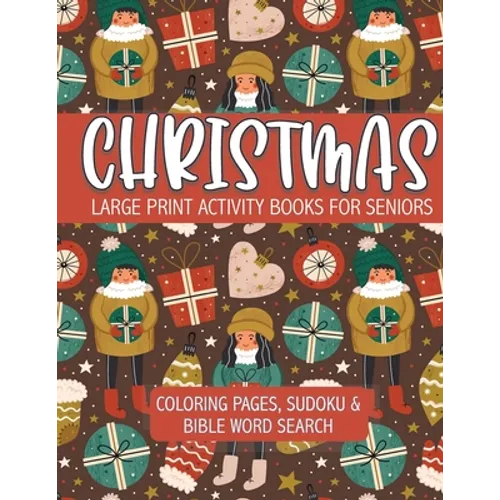 Christmas Large Print Activity Books for Seniors: Bible Word Search, Coloring and Sudoku Puzzle Games for Adults andSeniors - Paperback
