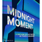Midnight Moment: A Decade of Artists in Times Square - Hardcover