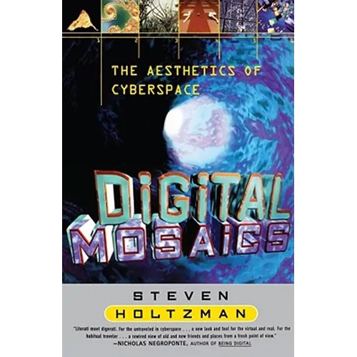 Digital Mosaics: The Aesthetics of Cyberspace - Paperback