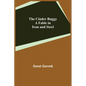 The Cinder Buggy; A Fable in Iron and Steel - Paperback