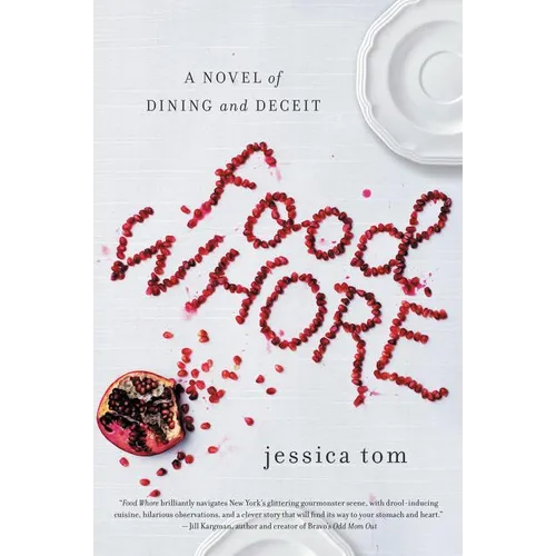 Food Whore: A Novel of Dining and Deceit - Paperback