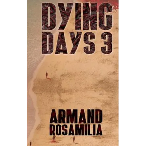 Dying Days 3 - Paperback