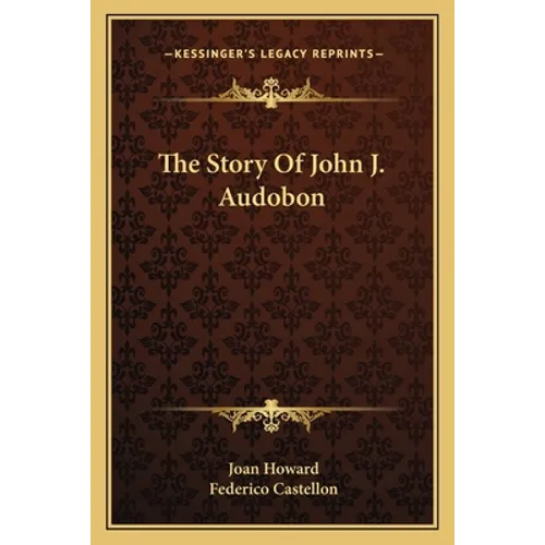 The Story Of John J. Audobon - Paperback