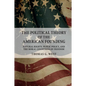 The Political Theory of the American Founding - Paperback