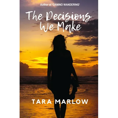 The Decisions We Make - Paperback