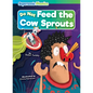 Do Not Feed the Cow Sprouts - Paperback