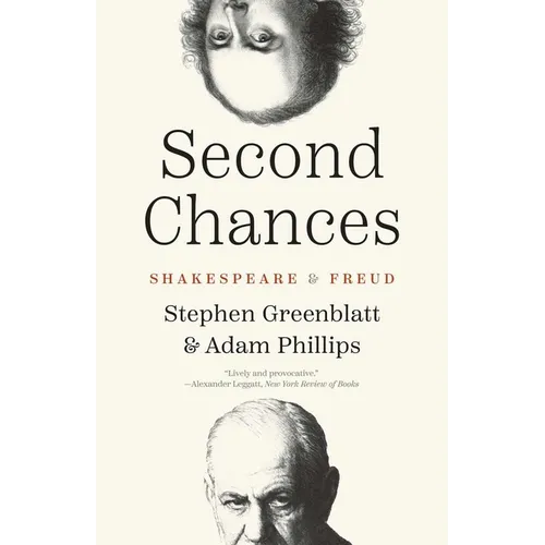 Second Chances: Shakespeare and Freud - Paperback