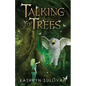 Talking to Trees - Paperback