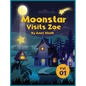Moonstar Visits Zoe - Hardcover