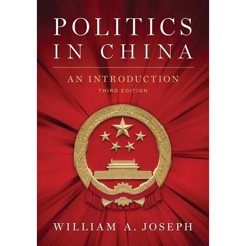 Politics in China: An Introduction, Third Edition - Paperback