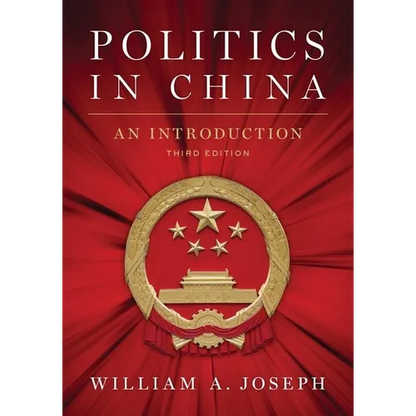 Politics in China: An Introduction, Third Edition - Paperback