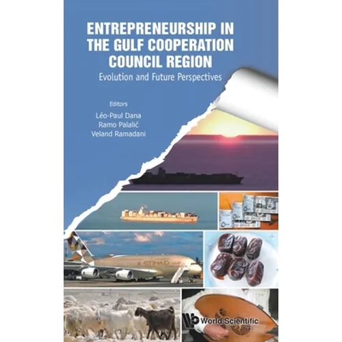 Entrepreneurship in the Gulf Cooperation Council Region: Evolution and Future Perspectives - Hardcover