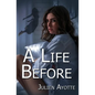 A Life Before - Paperback