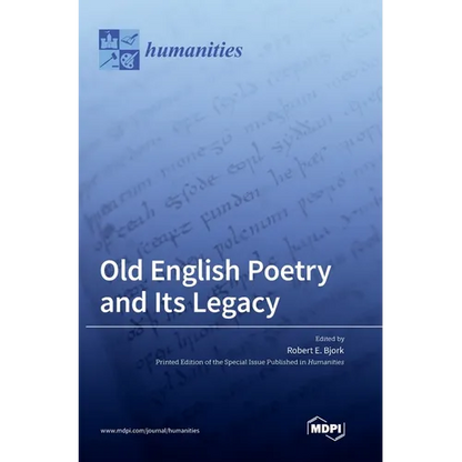 Old English Poetry and Its Legacy - Hardcover