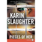 Pieces of Her - Paperback