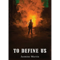 To Define Us - Paperback