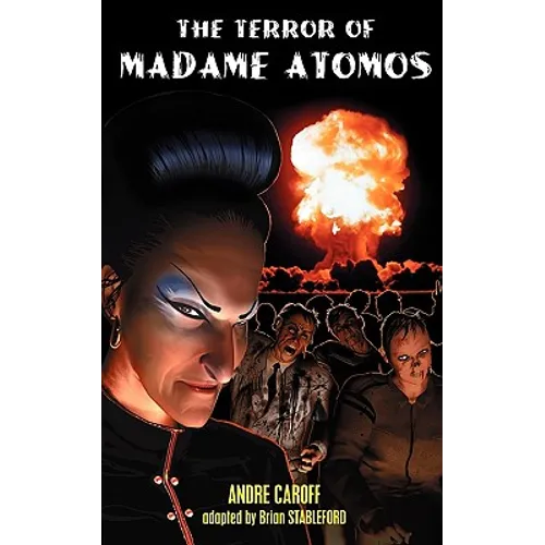 The Terror of Madame Atomos - Paperback
