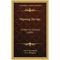 Flipwing The Spy: A Fable For Children (1889) - Hardcover