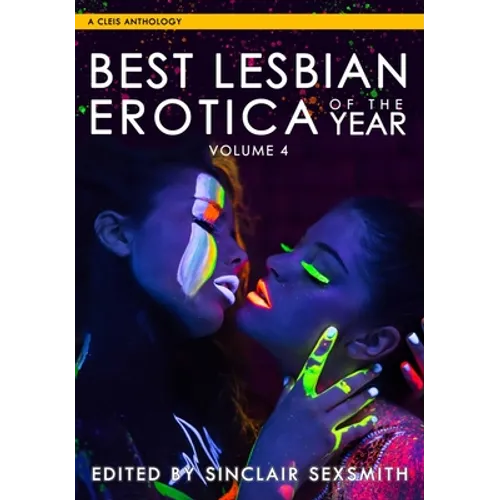Best Lesbian Erotica of the Year, Volume 4 - Paperback