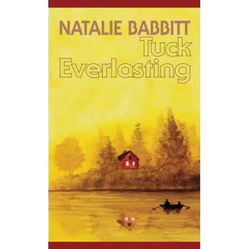 Tuck Everlasting - Hardcover