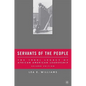 Servants of the People: The 1960s Legacy of African American Leadership - Paperback