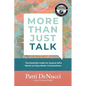 More Than Just Talk: The Essential Guide for Anyone Who Wants to Enjoy Better Conversations - Paperback