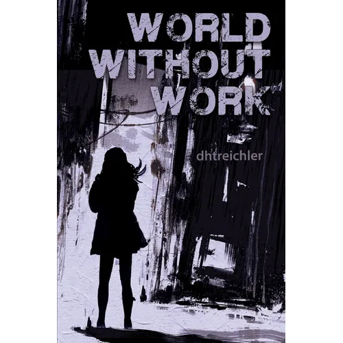 World Without Work - Paperback