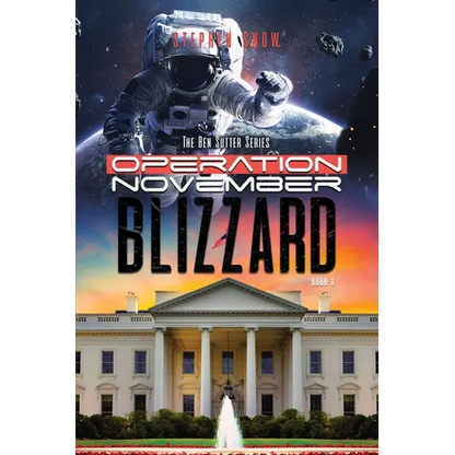 Operation November Blizzard: The Ben Sutter Series-Book 1 - Paperback