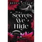 The Secrets We Hide - Paperback
