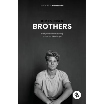 Brothers: Every man needs strong, authentic friendships - Paperback