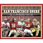 San Francisco 49ers: An Illustrated Timeline - Hardcover