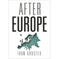 After Europe - Hardcover